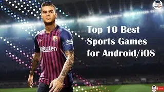 TOP 10 ANDROID SPORT GAMES IN 2018 | High Graphics