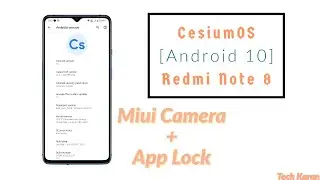 CesiumOS for Redmi Note 8 | Best Android 10 ROM | Miui Camera + App Lock🔥🔥