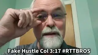 Fake Hustle  Col. 3:17 #NightLight #RTTBROS.