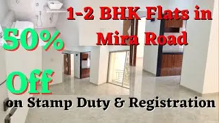 1-2 BHK Flats in Mira Road 50% Off on Stamp Duty & Registration