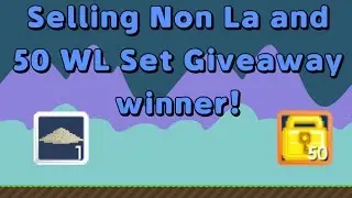 Growtopia | Selling Non La + 50 WL Set Giveaway Winner!