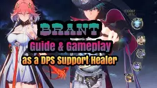 Wuthering Waves | BRANT Echo Build Guide and Rotation as a DPS Support Healer of Changli