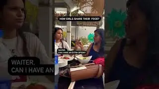 😂Girls sharing Food😀 VS 😎boy's sharing Food😏  ~ #thenextstagexolo