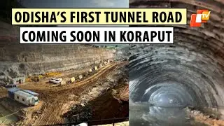 Sunki Ghati Transformation: Two Massive Road Tunnels Set To Redefine Koraput's Future