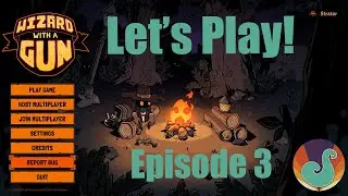 Wizard with a Gun Ep 3 #wizardwithagun