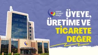 Üyemize, Üretime ve Ticarete Değer Katan Çalışmalar - Gebze Ticaret Odası