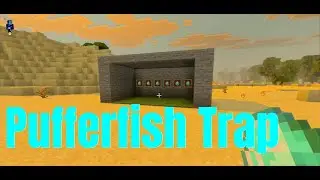 Pufferfish Trap Minecraft