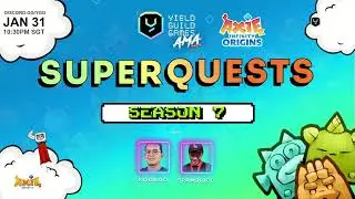 Axie Season7 SUPERQUESTS AMA