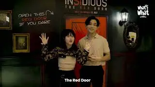 (Dont Use) Bloomr.SG Recommends : What&rsquo;s What &ndash; Insidious: The Red Door