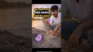 Nadi Ke Paas Mila Mini Camera 😱 | Aaj Achanak Kya Mil Gaya #shorts #experiment #funny #adventure