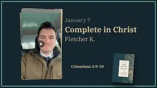 🌊 River of Revival &raquo; Complete in Christ (January 7)
