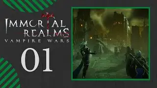 01 | ПОЛНАЯ ВЕРСИЯ УЖЕ ЗДЕСЬ! | Давайте поиграем в IMMORTAL REALMS VAMPIRE WARS Геймплей ПК