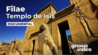 Templo de Filae: el misterio de Isis