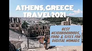 Best Athens Neighborhoods for Digital Nomad | Greece Travel Vlog 2021