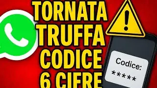 &Egrave; tornata la truffa del codice a 6 cifre di WhatsApp: come proteggervi dal furto del profilo