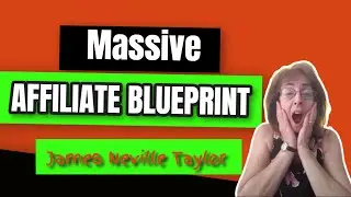 Massive Affiliate Blueprint James Neville Taylor