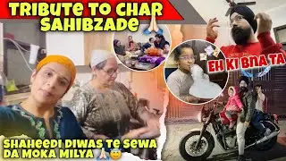 Char Sahibzade 🙏🏻 Shaheedi Dihare 💐 Wmk ❤️Prabhjas SHOCKED ME 🤯 Family Vlog