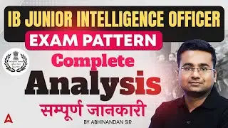 IB JIO Exam Pattern 2025 | IB Junior Intelligence Officer Exam Pattern Analysis | By Abhinandan Sir