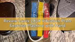 Review Lunix LX18 Vibration Plate Exercise Machine with Handles & Magnetic Acupoints, Power Platform