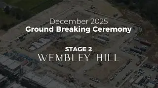Ground Breaking Ceremory: Wembley Hill Stage 2 Begins 🚜 | Westurban