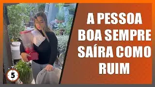 A pessoa boa sempre sairá com ruim.