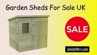 Garden Sheds For Sale UK