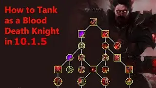 World of Warcraft 10.1.5 Blood DK Post Buffs