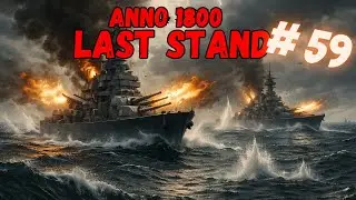 Alles auf HUNT l Anno 1800 Last Stand #59