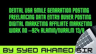 Dental Usa Smile Genaration PostingFreelancing Data Entry Buyer PostingDigital Marketing