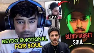 Blind Target Soul😱 Soul New Strategy Leaked🚨 Neyoo Sad On Soul🥲