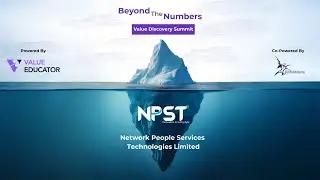 Network People Services Technology Limited (NPST) - Beyond the Numbers | Value Discover Summit 2025