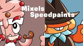 Speedpaints: Fanmade Mixels (more info in desc)