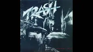 B1  Night After Night   - Trash &ndash; Burnin' Rock - 1985 Vinyl Album HQ Audio Rip