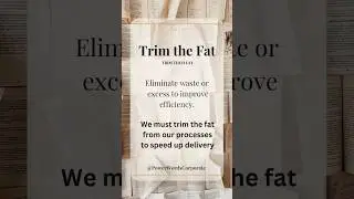 Trim the fat