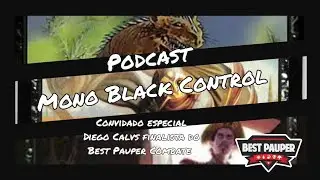 Best Pauper BP#10 Mono B. Control finalista do Best Pauper Combate