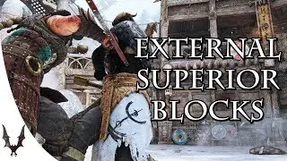 For Honor - External Superior Blocks Explained
