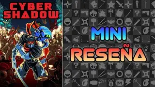 Mini Rese&ntilde;a Cyber Shadow - Grandeza de 8 Bits | 3GB