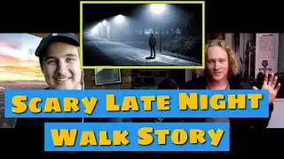 Scary Late Night Walk Story