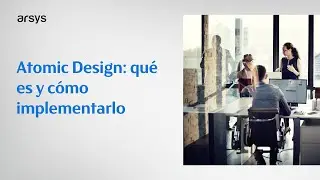 Atomic Design: qu&eacute; es y c&oacute;mo implementarlo