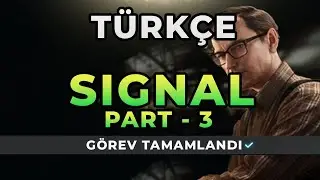 SIGNAL PART 3 - MECHANIC T&Uuml;RK&Ccedil;E Escape from Tarkov G&ouml;revi