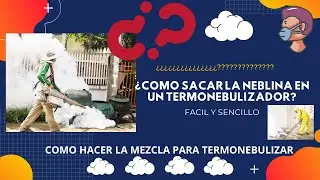 Como Preparar Mezcla Para Termonebulizar Con Sales de Amonio de Cuaternario