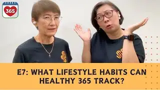 H365 E7: What lifestyle habits can Healthy 365 track?