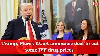 Trump, Merck KGaA announce deal to cut some IVF drug prices | India Abroad