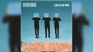 Paper Kings - I'm Doing Me (Official Audio)
