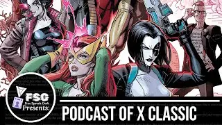 X-Force  (2019) #1 | Podcast of X Classics
