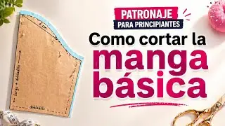 Como cortar la manga b&aacute;sica  | Tutorial de costura paso a paso #tutorialdecostura 