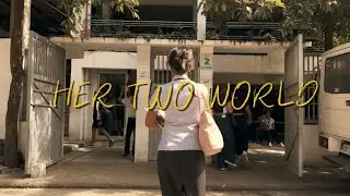 HER TWO WORLD (GROUP 2 - BT1DF - US)