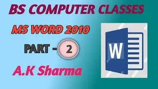 Ms word part 2 ll Ms word class 2 ll एम एस वर्ड शुरू से सीखे #BS Computer classes #msword #education