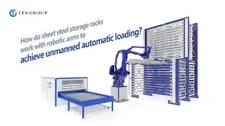 How do sheet steel storage racks work with robotic arms to achieve unmanned automatic loading?