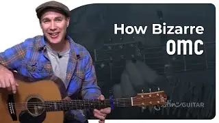 How Bizarre от OMC | Легкий урок игры на гитаре с 3 аккордами